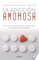 libro La Adicción Amorosa